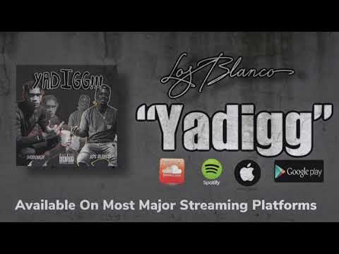 Los Blanco - YaDigg’ (Feat. GMGB Daidough) [Official Audio]