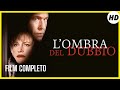 L Ombra Del Dubbio HD Thriller Film Completo In Italiano