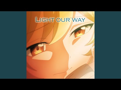 Light Our Way