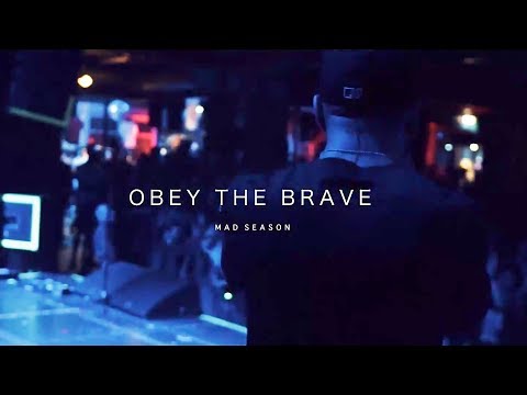 Obey The Brave - "Mad Season"