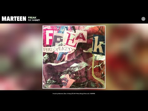Marteen - Freak (Audio) (feat. G-Eazy)