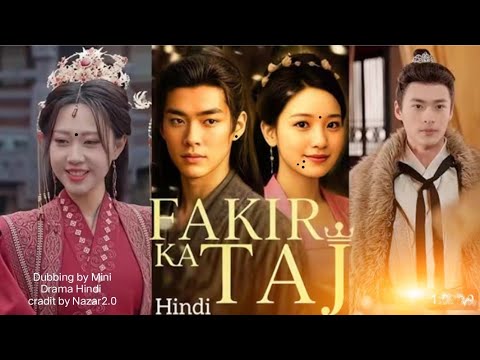 Fakir ka taaj || Fakir ka taaj chinese drama in hindi || Full episode || Hindi Dubbed | chinese show