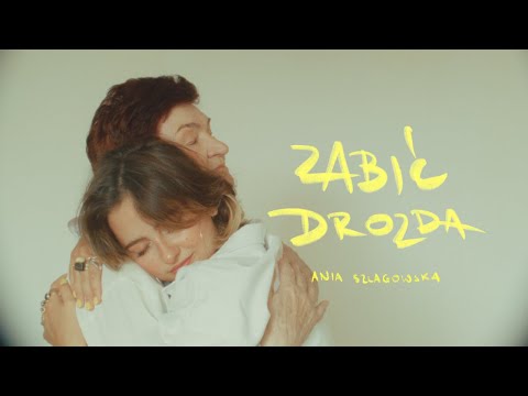 Ania Szlagowska - zabić drozda