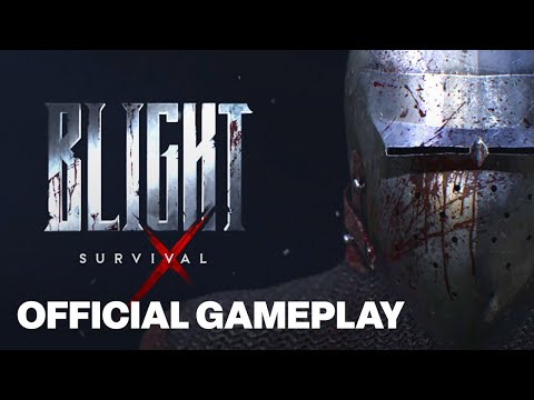 Blight: Survival – Official Gameplay Reveal