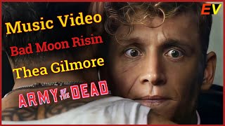 [ FMV ] Army of The Dead | Thea Gilmore | Bad Moon Risin | Music Video