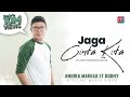 Andika - Jaga Cinta Kita (Feat. Dodhy of Kangen Band)