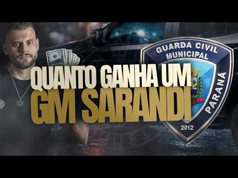 REMUNERAÇÃO REAL CONCURSO GUARDA CIVIL MUNICIPAL SARANDI-PR | EDITAL GCM/SARANDI-PR 2026