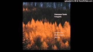 Francesco turrisi - lachrimae (for my father)