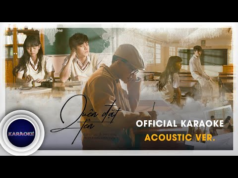 OFFICIAL KARAOKE | Quên Đặt Tên ACOUSTIC VER - Phạm Nguyên Ngọc