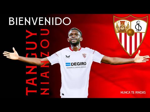Tanguy Nianzou ⚪️🔴 Welcome to Sevilla⚪️🔴 Defensive Skills, Tackles & Goals | HD