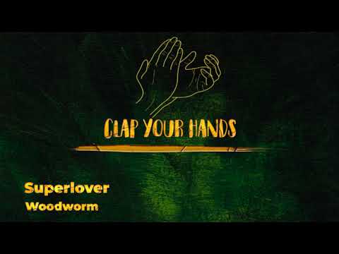 Superlover - Woodworm