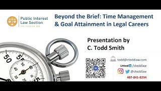 Beyond the Brief: Time Management & Goal Attainment in Legal Careers
