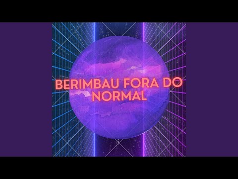Berimbau Fora do Normal