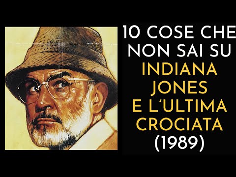 10 COSE CHE NON SAI SU INDIANA JONES E L'ULTIMA CROCIATA - 1989 - THE VNTG NETWORK