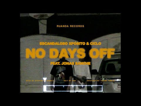 No days off (con Jonas Sanche)
