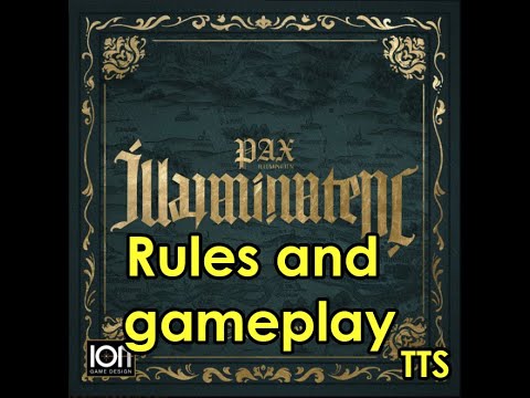 Pax Illuminaten prototype rules and gameplay, TTS