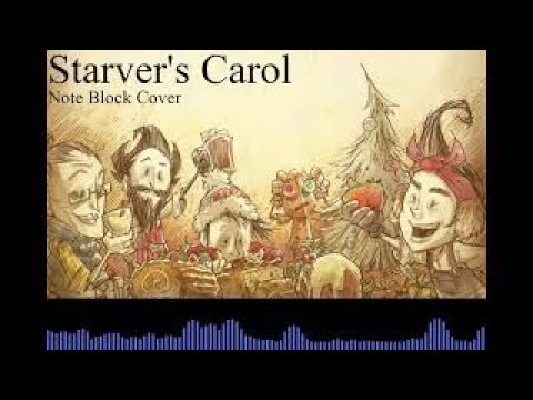 Don't Starve Together - Starver's Carol (Minecraft Note Block Cover