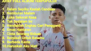 Download lagu DALAM SEPIKU KAULAH CANDAKU - FULL ALBUM TERPOPULER BY ARIEF mp3 Download lagu DALAM SEPIKU KAULAH CANDAKU - FULL ALBUM TERPOPULER BY ARIEF mp3