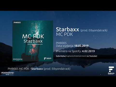 PMR005 MC PDK - Starbaxx (prod. Eibyondatrack)(Official audio)