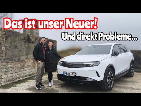 Neuwagen abgeholt… und sofort Ärger! Opel Grandland Elektro mit Licht und Schatten!