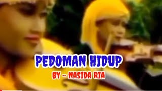 Download lagu PEDOMAN HIDUP { NASIDA RIA - LIRIK } mp3 Download lagu PEDOMAN HIDUP { NASIDA RIA - LIRIK } mp3