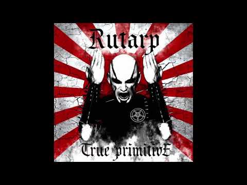 RUTARP - True Primitive [Full Album] | 2013