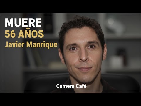🖤😢Muere JAVIER MANRIQUE actor de CAMERA CAFÉ, A las ONCE EN CASA y FARMACIA DE GUARDIA