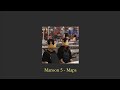 Maroon 5   Maps (slowed,reverb + lyrics)