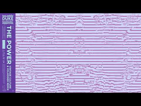 Duke Dumont, Zak Abel - The Power [Vintage Culture & Volkoder Remix]