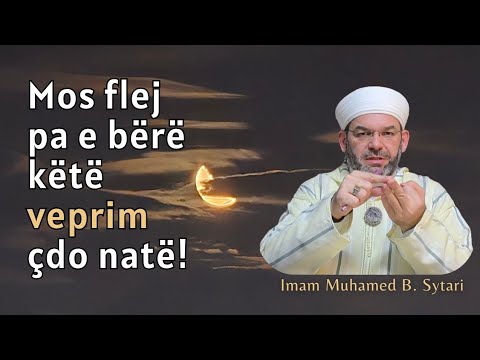 Mos flej pa e bërë këtë veprim çdo natë!