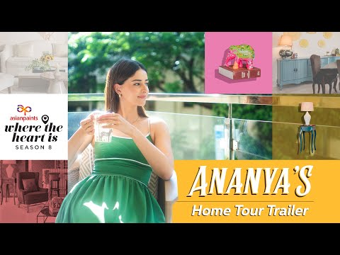 Asian Paints Where The Heart Is Season 8 - Ananya Panday Trailer