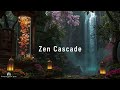 Zen Cascade Deeply Ethereal Ambient Music Tranquil Healing Soundscape For Serenity