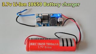 3.7v Li-Ion 18650 Battery charger using  LM2596 DC-DC buck converter | single battery