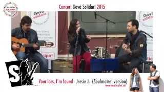 SOULMATES - Your loss, I&#39;m found (Jessie J. version) - www.soulmates.cat