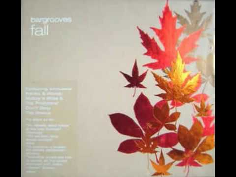 (VA) Bargrooves - Fall - Jay-J & Chris Lum - The Internation-All EP