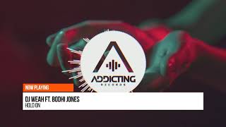 Dj Weah feat. Bodhi Jones - Hold on