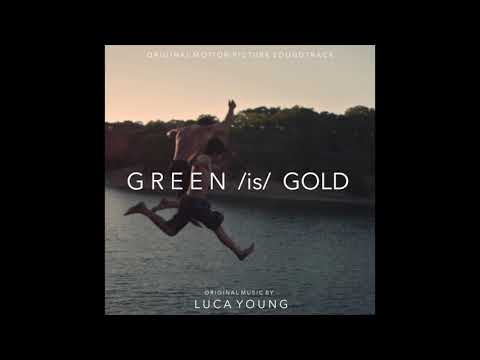 Luca Young - Green is Gold (Theme)