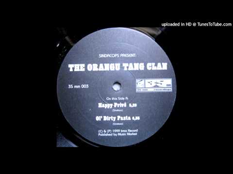 Sindacops ‎presents The Orangu Tang Clan - Happy Prive