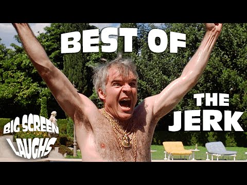 Best Of The Jerk | The Jerk (1979) | Big Screen Laughs