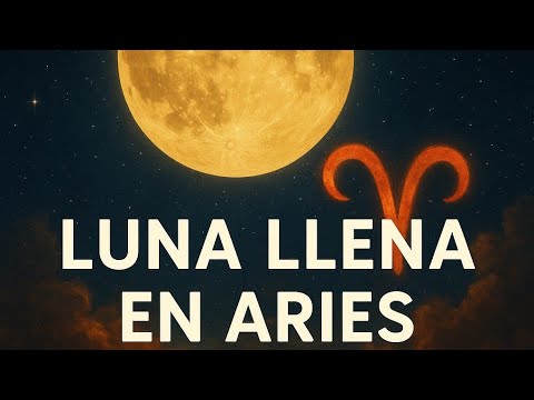 07/10 Full Moon in Aries: action, courage, and transformation. What does it mean and how to work ...