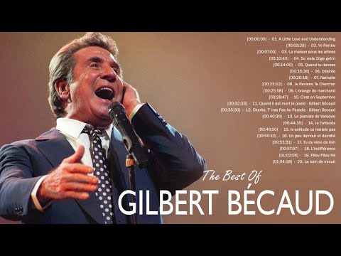 Gilbert Becaud Best Of 2022 || Gilbert Becaud Album Complet 2022