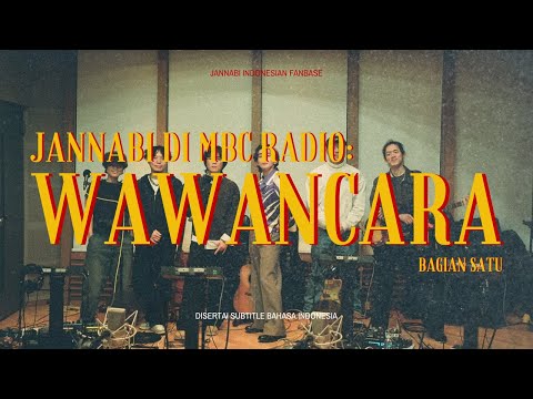 Jannabi di MBC Radio: BAE CAMP - Interview CUT (Subtitle Bahasa Indonesia) Bagian 1 dari 3