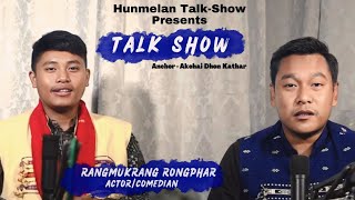 Hunmelan Talk Show with Rangmukrang Rongphar Actor at Hunmelan Studio ||