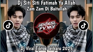 Download lagu DJ SITI SITI FATIMAH YA ALLOH ZAM ZAM IN BAITULLOH STYLE KANE FULL SONG VIRAL TIKTOK NEWEST 2026 mp3