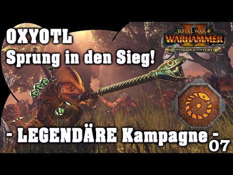 Sprung in den Sieg! OXYOTL - LEGENDÄR - 07 - Silence & Fury DLC Total War: Warhammer 2