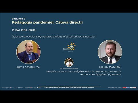 LIVE: Simpozionul Stăniloae 2022 - Sesiunea VIII: „Pedagogia pandemiei. Câteva direcții”