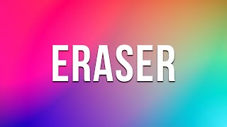Eraser - Ed Sheeran ( Lyric Video )