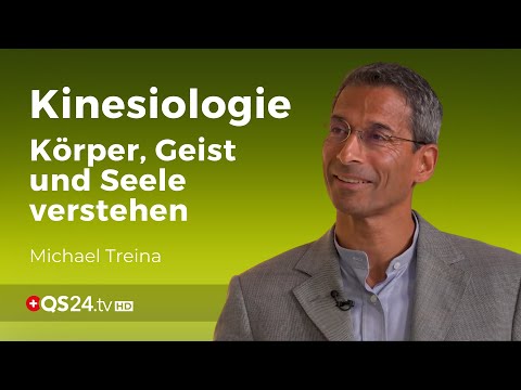 Kinesiologie: Körper, Geist und Seele verstehen | Dr. Michael Treina | Naturmedizin | QS24