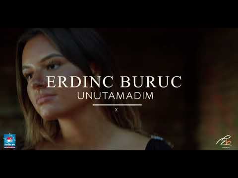 Erdinc Buruc- Unutamadım (Official Video)4k full Hd Klip @2021