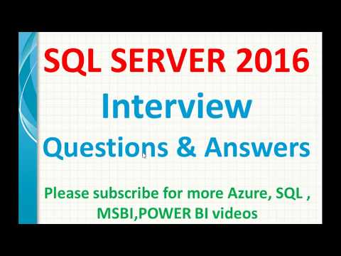 SQL 2016 Interview Questions and Answers | SQL Interview Questions